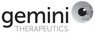 GEMINI THERAPEUTICS