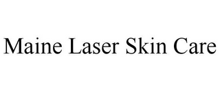 MAINE LASER SKIN CARE