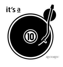 IT'S A 10 RECORDS