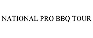 NATIONAL PRO BBQ TOUR