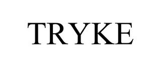 TRYKE