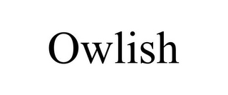 OWLISH