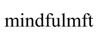 MINDFULMFT