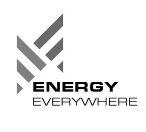 ENERGY EVERYWHERE