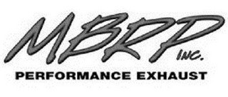 MBRP INC. PERFORMANCE EXHAUST