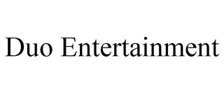 DUO ENTERTAINMENT