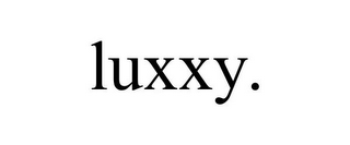 LUXXY.