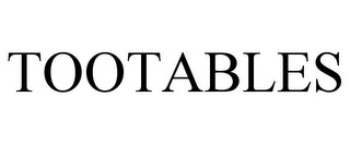 TOOTABLES