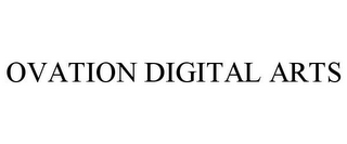 OVATION DIGITAL ARTS