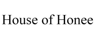 HOUSE OF HONEE