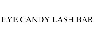 EYE CANDY LASH BAR