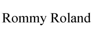 ROMMY ROLAND