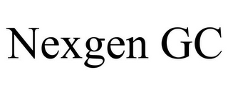 NEXGEN GC
