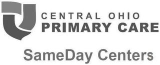 CENTRAL OHIO PRIMARY CARE SAMEDAY CENTERS
