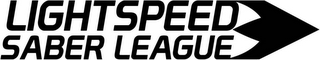 LIGHTSPEED SABER LEAGUE