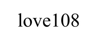 LOVE108