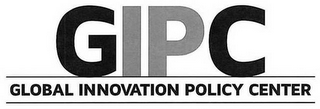 GIPC GLOBAL INNOVATION POLICY CENTER