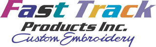 FAST TRACK PRODUCTS