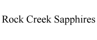 ROCK CREEK SAPPHIRES