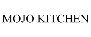 MOJO KITCHEN