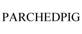 PARCHEDPIG