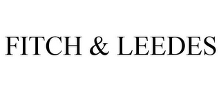 FITCH & LEEDES