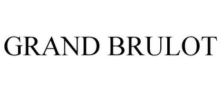 GRAND BRULOT