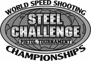 WORLD SPEED SHOOTING STEEL CHALLENGE PISTOL TOURNAMENT CHAMPIONSHIPS