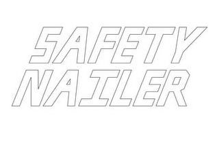 SAFETY NAILER