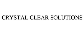 CRYSTAL CLEAR SOLUTIONS