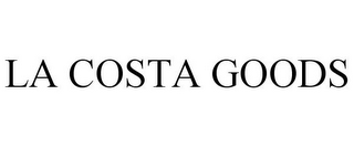 LA COSTA GOODS