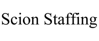 SCION STAFFING