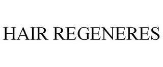 HAIR REGENERES