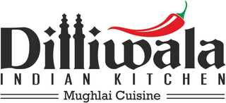 DILLIWALA INDIAN KITCHEN MUGHLAI CUISINE