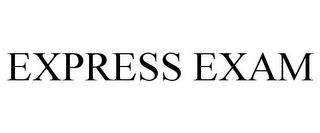 EXPRESS EXAM