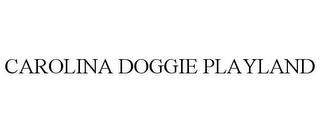 CAROLINA DOGGIE PLAYLAND