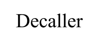 DECALLER