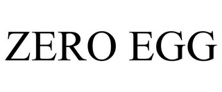 ZERO EGG