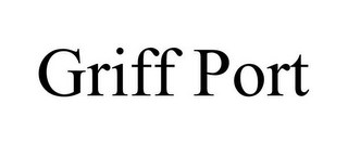 GRIFF PORT