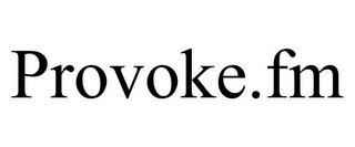 PROVOKE.FM