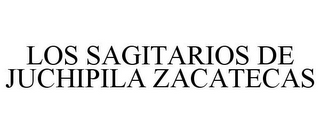 LOS SAGITARIOS DE JUCHIPILA ZACATECAS