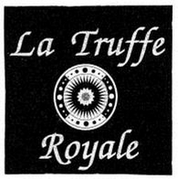 LA TRUFFE ROYALE