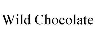 WILD CHOCOLATE