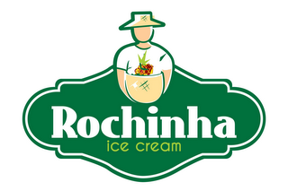 ROCHINHA ICE CREAM