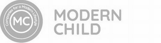 MODERN CHILD MC COMPANIES FOR A MODERN LIFESTYLE