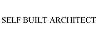 SELF BUILT ARCHITECT