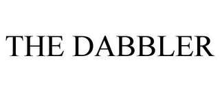 THE DABBLER