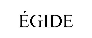 ÉGIDE