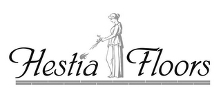 HESTIA FLOORS