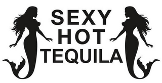 SEXY HOT TEQUILA